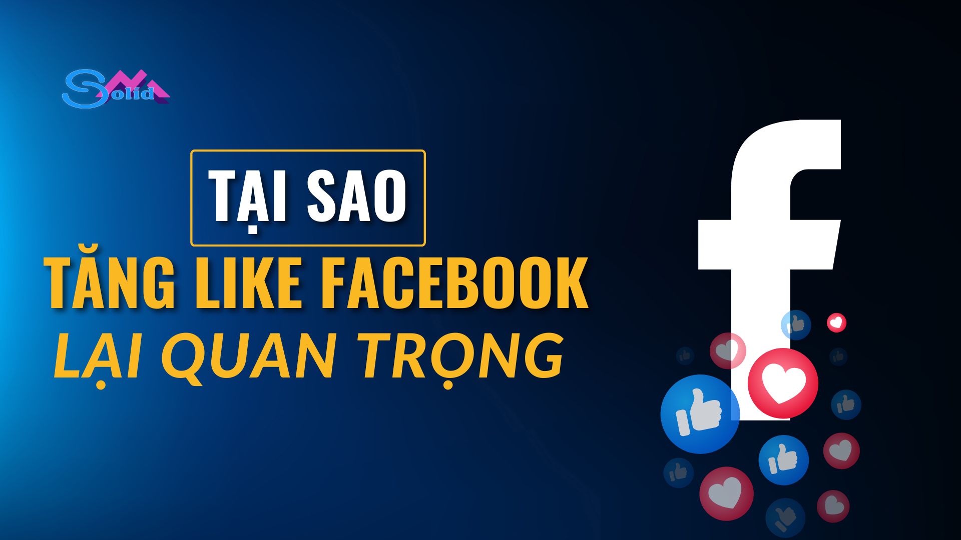 Tại sao tăng like facebook lại quan trọng